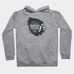 THE INDIAN OUTLAWS Hoodie